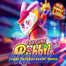 jogar futebol fever demo